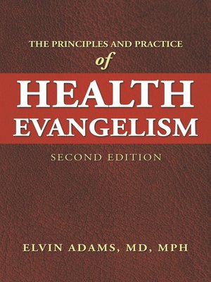 cover image of The Principles and Practice  of Health Evangelism